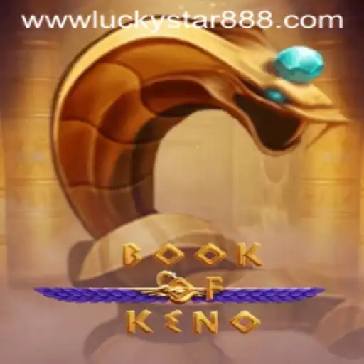 Exploring the Exciting World of BookOfKeno: A Guide to Winning with Luckystar88